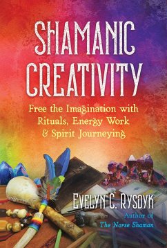 Shamanic Creativity - Rysdyk, Evelyn C.