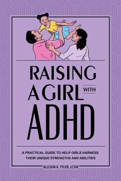 Raising a Girl with ADHD - Tyler, Allison K