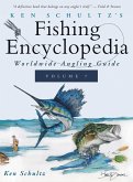 Ken Schultz's Fishing Encyclopedia Volume 7