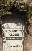 Les Portes Closes: Dédale en vers...