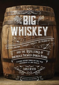 Big Whiskey (the Revised Second Edition) - DeVito, Carlo
