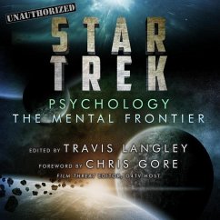 Star Trek Psychology: The Mental Frontier - Langley, Travis