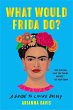 What Would Frida Do? - Bild 1