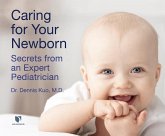 Caring for Your Newborn: Secrets from an Expert Pediatrician