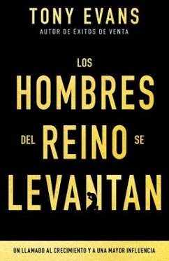 Los Hombres del Reino Se Levantan - Evans, Tony