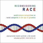 Reconsidering Race: Social Science Perspectives on Racial Categories in the Age of Genomics