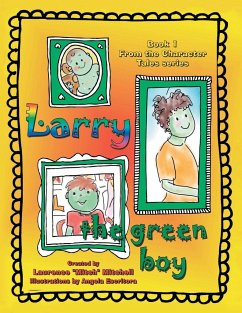 Larry the Green Boy - Mitchell, Laurence "Mitch"
