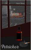 Petrichor (eBook, ePUB) Petrichor (eBook, ePUB)