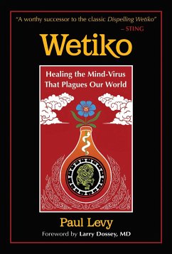 Wetiko - Levy, Paul