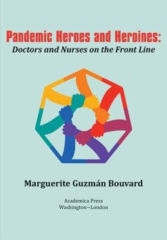 Pandemic Heroes and Heroines - Bouvard, Marguerite Guzmán