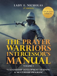 The Prayer Warriors Intercessor's Manual