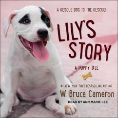 Lily's Story: A Puppy Tale - Cameron, W. Bruce