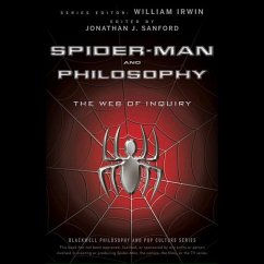 Spider-Man and Philosophy Lib/E: The Web of Inquiry - Irwin, William; Sanford, Jonathan J.