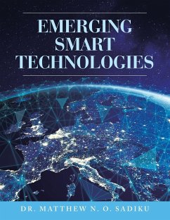 Emerging Smart Technologies - Sadiku, Matthew N. O