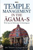 Temple Management in the Āgama-S: With Special Reference To Kāmikāgama