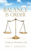 Balance is Order: Living an Abundant Life