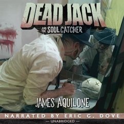 Dead Jack and the Soul Catcher - Aquilone, James