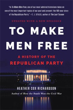 To Make Men Free - Richardson, Heather Cox