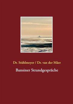 Bansiner Strandgespräche - Stühlmeyer, Barbara;van der Mâer, Ute