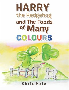 Cover Harry the Hedgehog and the Foods of Many Colours