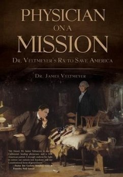 Physician on a Mission - Veltmeyer, James