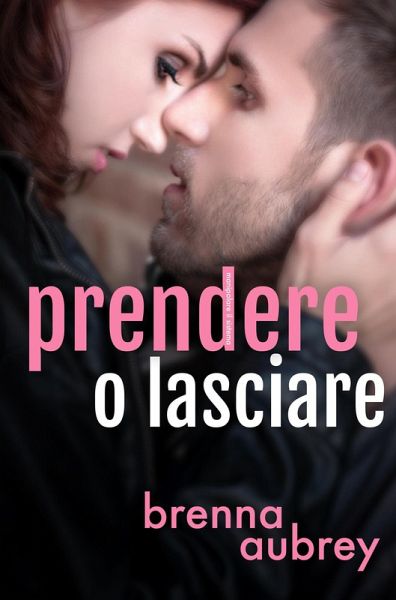 Prendere o lasciare (Manipolare il Sistema, #8) (eBook, ePUB) Prendere o lasciare (Manipolare il Sistema, #8) (eBook, ePUB)