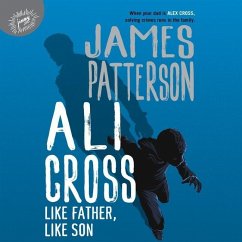 Ali Cross: Like Father, Like Son - Patterson, James