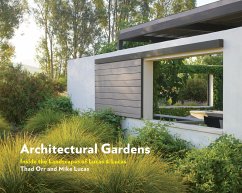 Architectural Gardens - Lucas, Mike; Orr, Thad