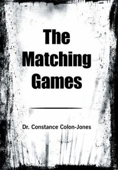 The Matching Games - Colon-Jones, Constance