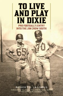 To Live and Play in Dixie - Jacobus, Robert D