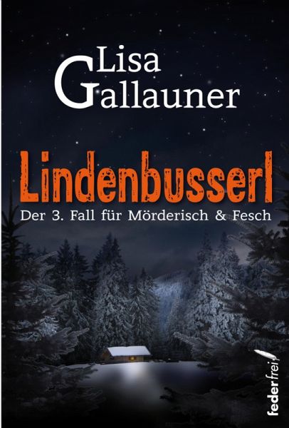 Lindenbusserl: Österreich Krimi (eBook, ePUB)