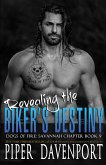 Revealing the Biker's Destiny (Dogs of Fire: Savannah Chapter, #9) (eBook, ePUB)