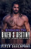 Revealing the Biker's Destiny (Dogs of Fire: Savannah Chapter, #9) (eBook, ePUB)