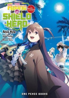 The Rising of the Shield Hero Volume 16 - Kyu, Aiya; Yusagi, Aneko