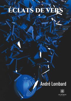 Éclats de Vers - Lombard, André