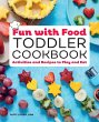 Fun with Food Toddler Cookbook - Bild 1