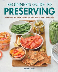 Beginner's Guide to Preserving - Snell, Delilah