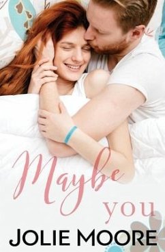 Maybe You - Moore, Jolie