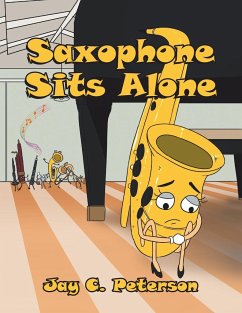 Saxophone Sits Alone - Peterson, Jay C.