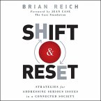 Shift and Reset Lib/E: Strategies for Addressing Serious Issues in a Connected Society