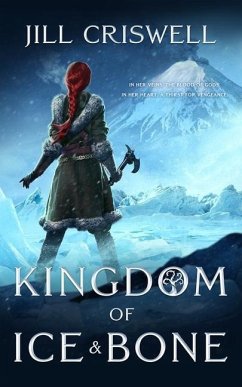 Kingdom of Ice and Bone - Criswell, Jill