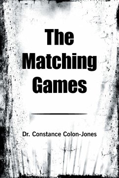 The Matching Games - Colon-Jones, Constance