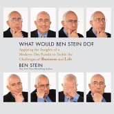 What Would Ben Stein Do? Lib/E: Applying the Wisdom of a Modern-Day Prophet to Tackle the Challenges of Work and Life