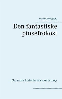 Den fantastiske pinsefrokost (eBook, ePUB) Den fantastiske pinsefrokost (eBook, ePUB)