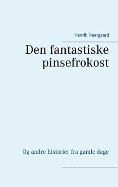 Den fantastiske pinsefrokost (eBook, ePUB)