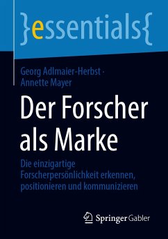 Der Forscher als Marke (eBook, PDF) - Adlmaier-Herbst, Georg; Mayer, Annette