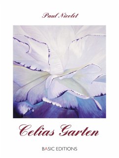 Celias Garten (eBook, ePUB) - Nicolet, Paul