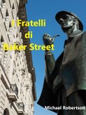 I Fratelli di Baker Street (Le Lettere di Baker Street - The Baker Street Letters - (sei romanzi), #2) (eBook, ePUB)