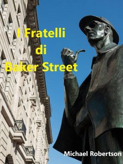 Cover I Fratelli di Baker Street (Le Lettere di Baker Street - The Baker Street Letters - (sei romanzi), #2) (eBook, ePUB)