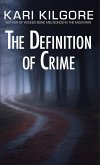 The Definition of Crime (eBook, ePUB) The Definition of Crime (eBook, ePUB)